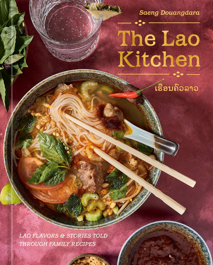 The Lao Kitchen : Lao Flavors and Stories Told Through Family Recipes cookbook cover by Saeng Douangdara