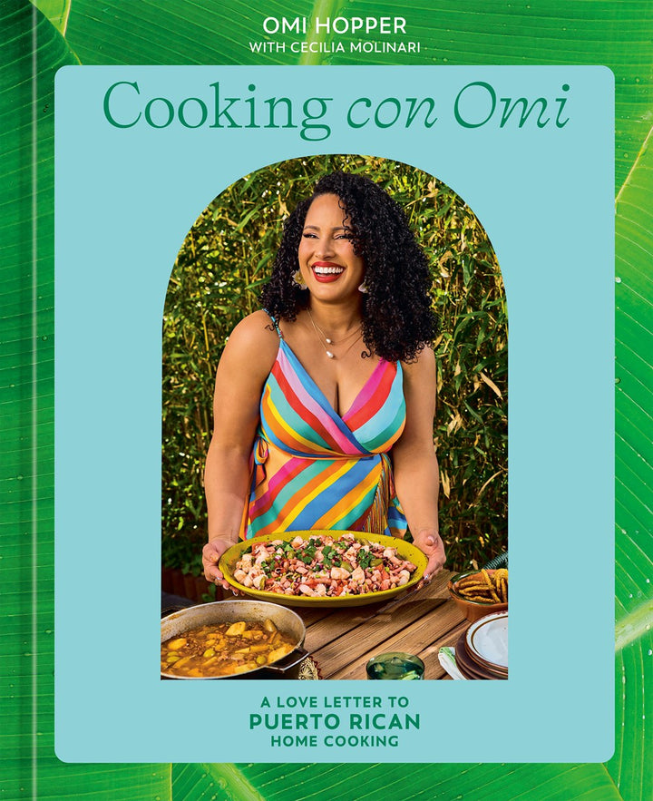 Cooking con Omi: A Love Letter to Puerto Rican Home Cooking cookbook cover by Omi Hopper