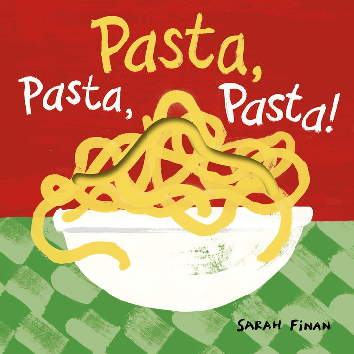 Pasta, Pasta, Pasta! cookbook cover by Sarah Finan