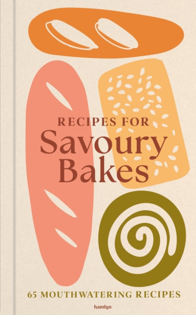 Recipes for Savoury Baking: 65 nourishing recipes cookbook cover by Francesca Huntingdon