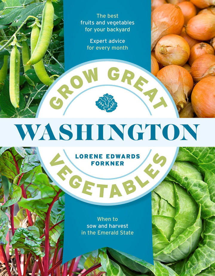 Grow Great Vegetables in Washington cookbook cover by Lorene Edwards Forkner