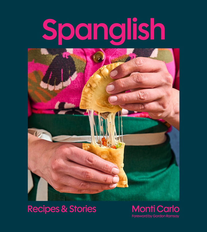 Spanglish: Recipes & Stories cookbook cover by Monti Carlo