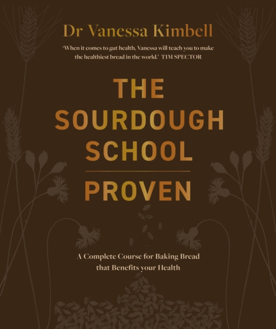 The Sourdough School: Proven cookbook cover by Vanessa Kimbell