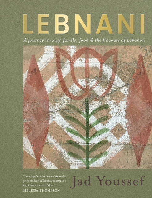Lebnani: A journey through family, food & the flavour of Lebanon cookbook cover by Jad Youssef