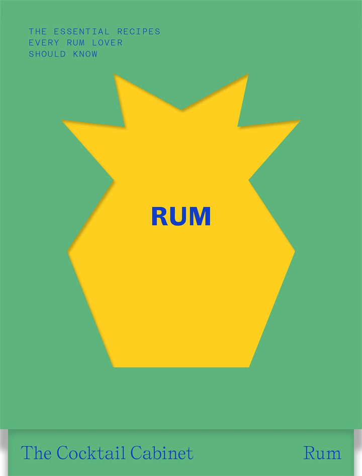 The Cocktail Cabinet: Rum: The essential drinks every rum lover should know: The Essential Drinks Every Vodka Lover Should Know cookbook cover by Kara Newman, Giacomo Bagnara (Illustrated by)